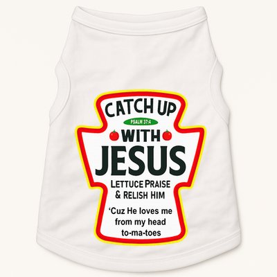 Catch Up With Jesus Ketchup Funny Christian Doggie Tank