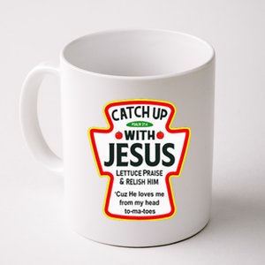 Catch Up With Jesus Ketchup Funny Christian Coffee Mug