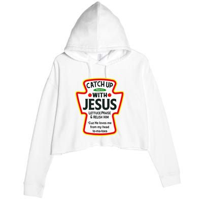 Catch Up With Jesus Ketchup Funny Christian Crop Fleece Hoodie