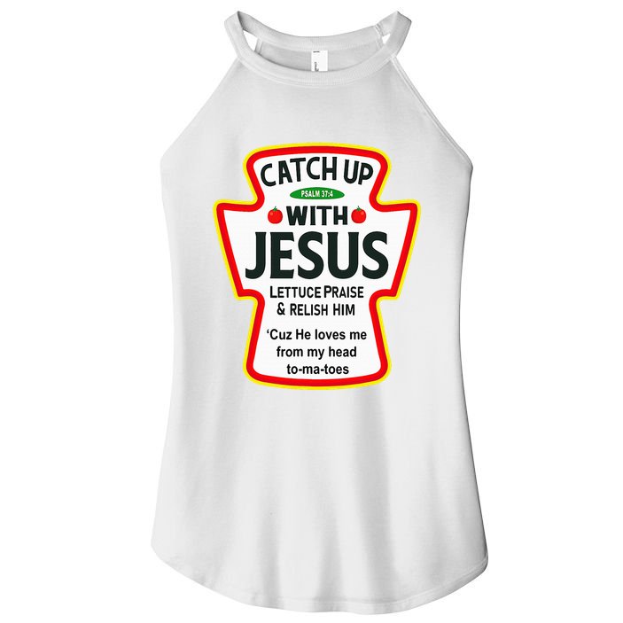 Catch Up With Jesus Ketchup Funny Christian Women's Perfect Tri Rocker Tank