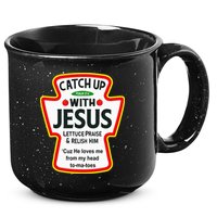 Catch Up With Jesus Ketchup Funny Christian 15oz Campfire Ceramic Mug