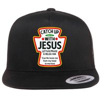 Catch Up With Jesus Ketchup Funny Christian Flat Bill Trucker Hat