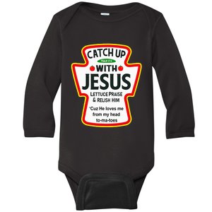 Catch Up With Jesus Ketchup Funny Christian Baby Long Sleeve Bodysuit