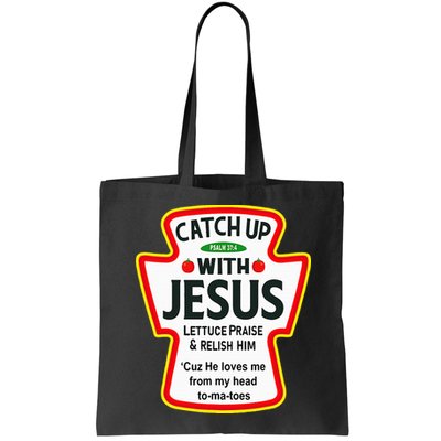 Catch Up With Jesus Ketchup Funny Christian Bag