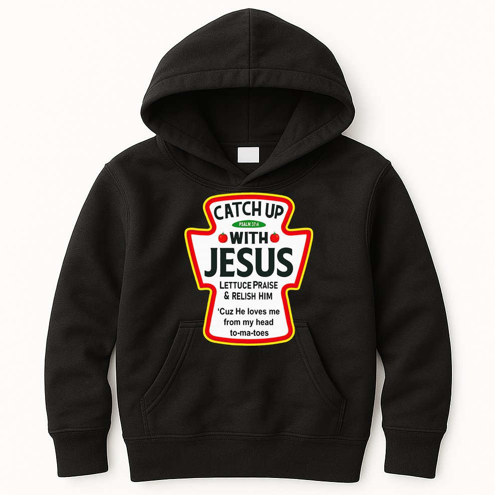 Catch Up With Jesus Ketchup Funny Christian Kids Hoodie
