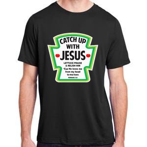 Catch Up With Jesus Funny Christian Faith Adult ChromaSoft Performance T-Shirt