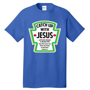 Catch Up With Jesus Funny Christian Faith Tall T-Shirt