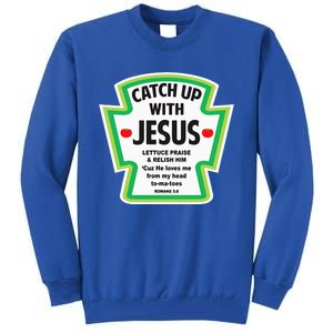 Catch Up With Jesus Funny Christian Faith Tall Sweatshirt