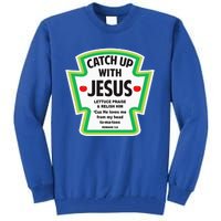 Catch Up With Jesus Funny Christian Faith Tall Sweatshirt