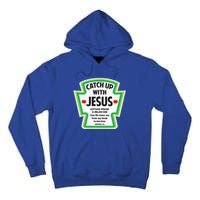 Catch Up With Jesus Funny Christian Faith Tall Hoodie