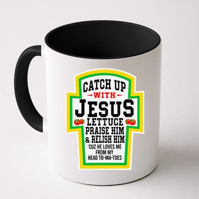 Catch Up With Jesus He Loves Me From My Head To-Ma-Toes Mug