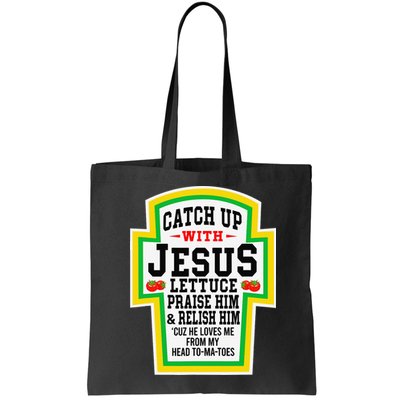 Catch Up With Jesus He Loves Me From My Head To-Ma-Toes Bag