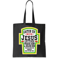 Catch Up With Jesus He Loves Me From My Head To-Ma-Toes Bag