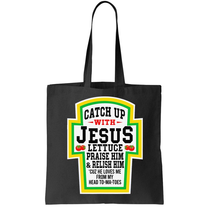 Catch Up With Jesus He Loves Me From My Head To-Ma-Toes Bag