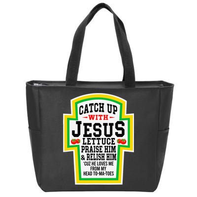 Catch Up With Jesus He Loves Me From My Head To-Ma-Toes Zip Tote Bag
