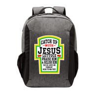Catch Up With Jesus He Loves Me From My Head To-Ma-Toes Vector Backpack