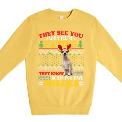 Chihuahua Ugly Xmas Gift They See YouRe Eating Gift Premium Crewneck Sweatshirt