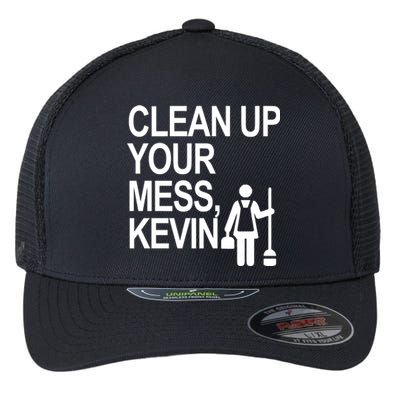 Clean Up Your Mess Kevin Flexfit Unipanel Trucker Cap