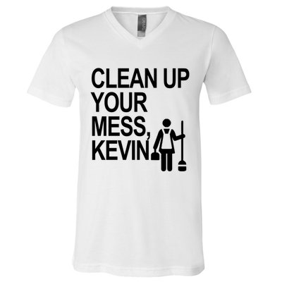Clean Up Your Mess Kevin V-Neck T-Shirt