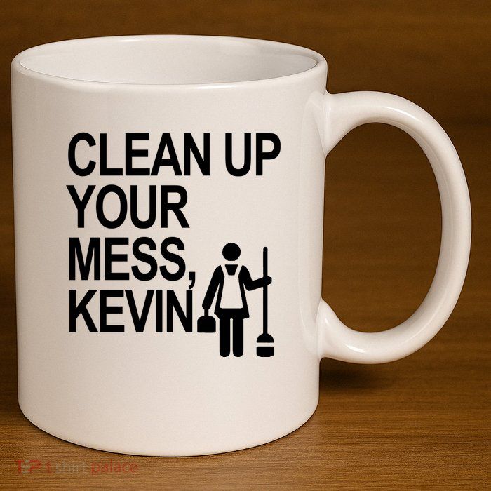 Clean Up Your Mess Kevin 11oz C Handle Ceramic Mug
