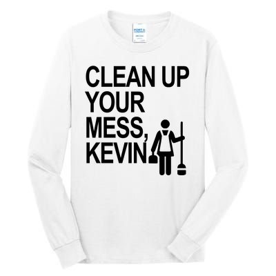 Clean Up Your Mess Kevin Tall Long Sleeve T-Shirt