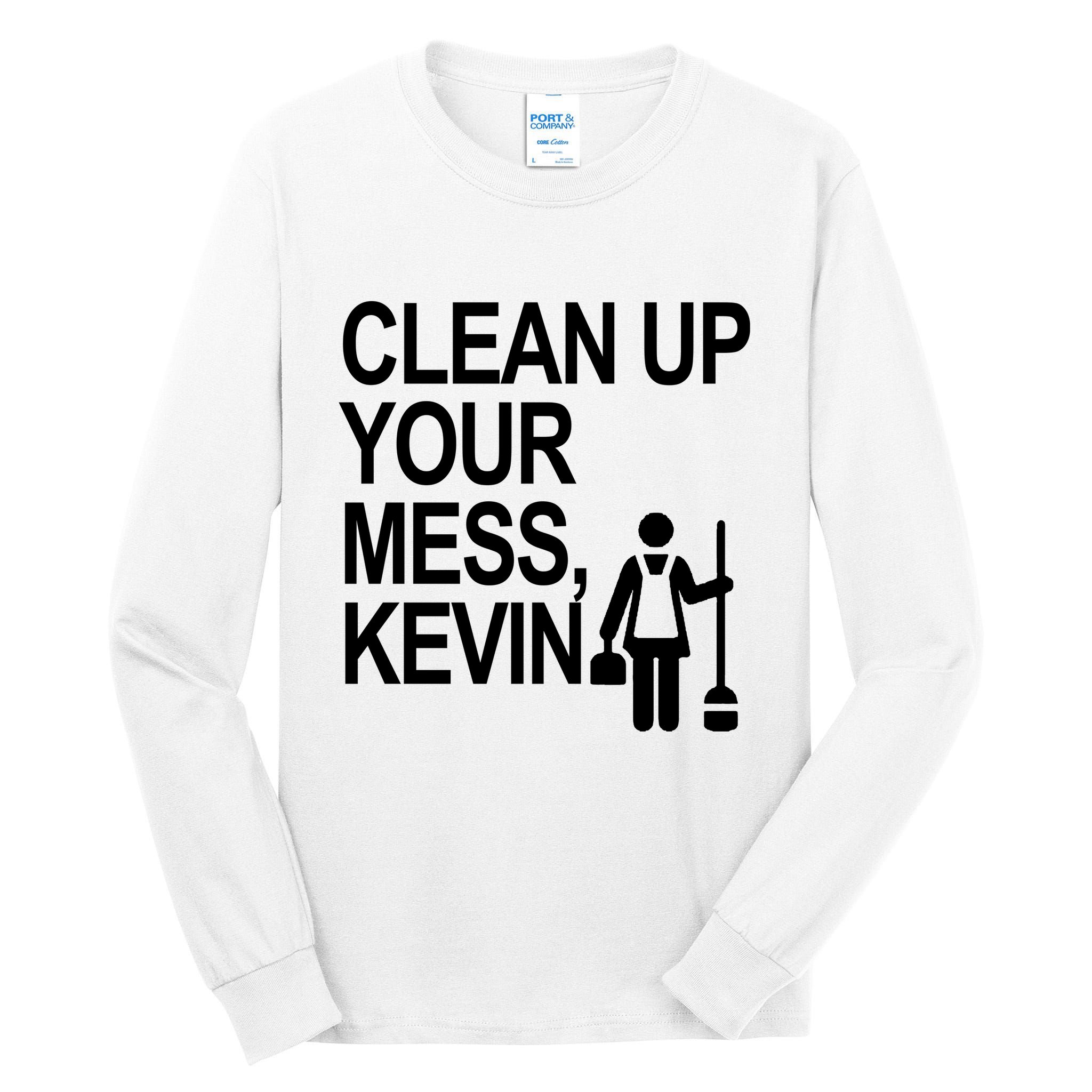 Clean Up Your Mess Kevin Tall Long Sleeve T-Shirt