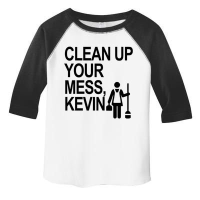 Clean Up Your Mess Kevin Toddler Fine Jersey T-Shirt