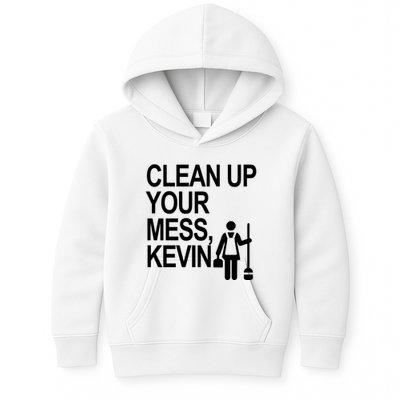 Clean Up Your Mess Kevin Kids Hoodie
