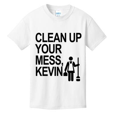 Clean Up Your Mess Kevin Kids T-Shirt