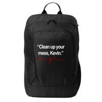 Clean Up Your Mess Kevin Political City Backpack