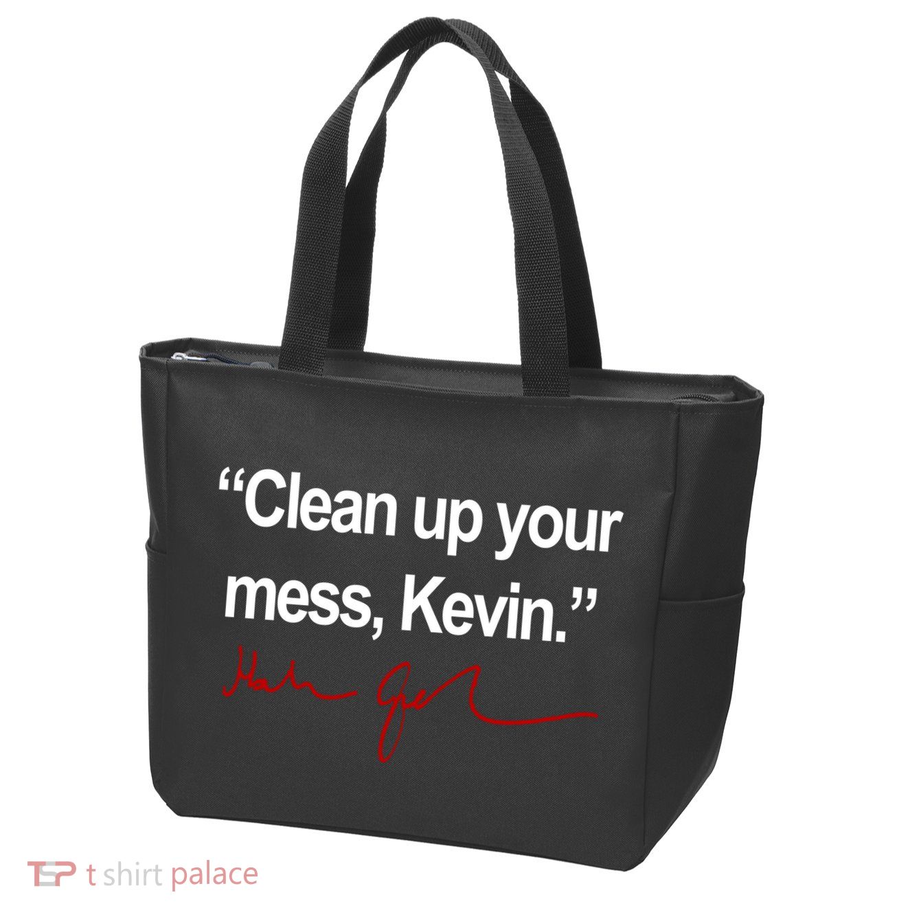 Clean Up Your Mess Kevin Political Zip Tote Bag