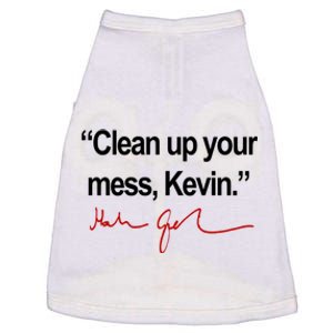 Clean Up Your Mess Kevin Political Doggie Tank