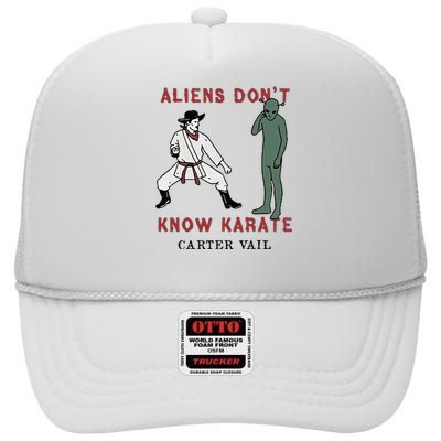 Carter Vail Aliens Dont Know Karate High Crown Mesh Back Trucker Hat