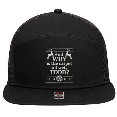 Christmas Vacation And WHY Is The Carpet All Wet, TODD Classic 7 Panel Mesh Trucker Snapback Hat
