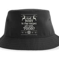 Christmas Vacation And WHY Is The Carpet All Wet, TODD Classic Sustainable Bucket Hat