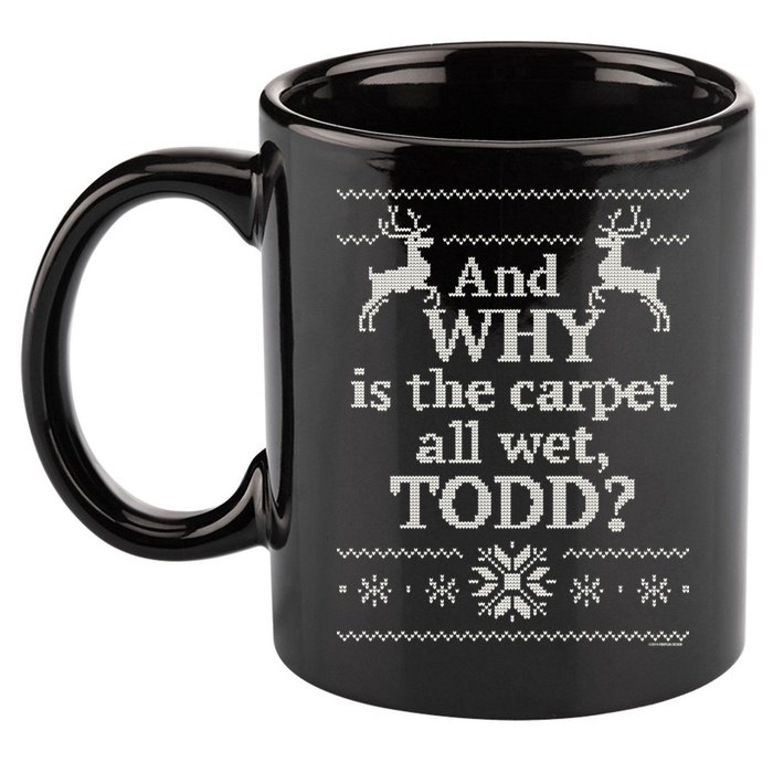 Christmas Vacation And WHY Is The Carpet All Wet, TODD Classic 11oz C Handle Ceramic Mug