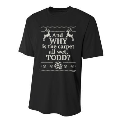 Christmas Vacation And WHY Is The Carpet All Wet, TODD Classic Youth Performance Sprint T-Shirt