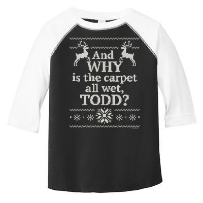 Christmas Vacation And WHY Is The Carpet All Wet, TODD Classic Toddler Fine Jersey T-Shirt