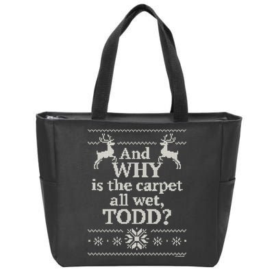 Christmas Vacation And WHY Is The Carpet All Wet, TODD Classic Zip Tote Bag