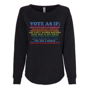 Colorful Vote As If Your Life Depends On It Human Rights Womens California Wash Sweatshirt