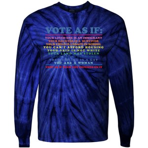 Colorful Vote As If Your Life Depends On It Human Rights Tie-Dye Long Sleeve Shirt