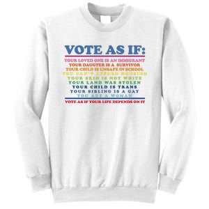 Colorful Vote As If Your Life Depends On It Human Rights Sweatshirt