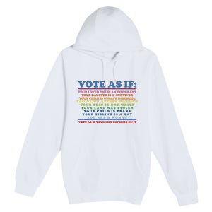 Colorful Vote As If Your Life Depends On It Human Rights Premium Pullover Hoodie