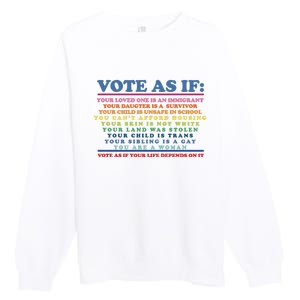 Colorful Vote As If Your Life Depends On It Human Rights Premium Crewneck Sweatshirt