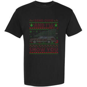 Christmas Vacation Bend Over And ILl Show You Xmas Garment-Dyed Heavyweight T-Shirt