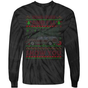 Christmas Vacation Bend Over And ILl Show You Xmas Tie-Dye Long Sleeve Shirt