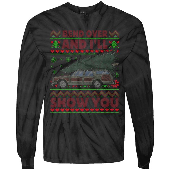 Christmas Vacation Bend Over And ILl Show You Xmas Tie-Dye Long Sleeve Shirt