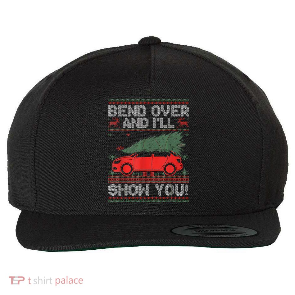 Christmas Vacation Bend Over And ILl Show You Xmas Couple Wool Snapback Cap