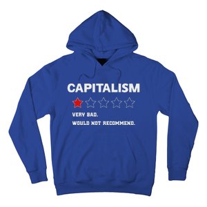 Capitalism Very Bad Would Not Recommend One Star Hoodie