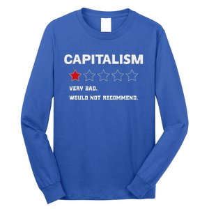 Capitalism Very Bad Would Not Recommend One Star Long Sleeve Shirt